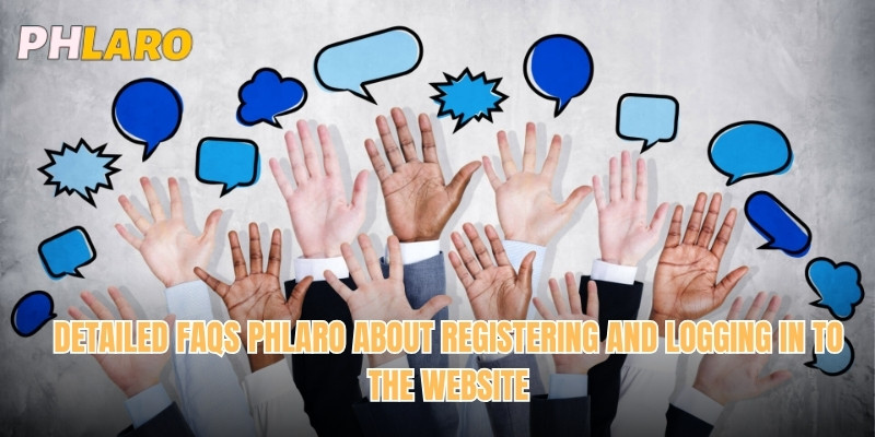 Detailed FAQs Phlaro About registering and logging in to the website