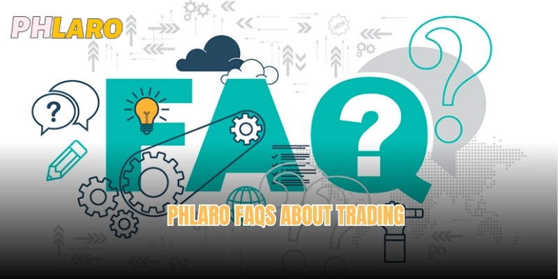 Phlaro FAQs about trading