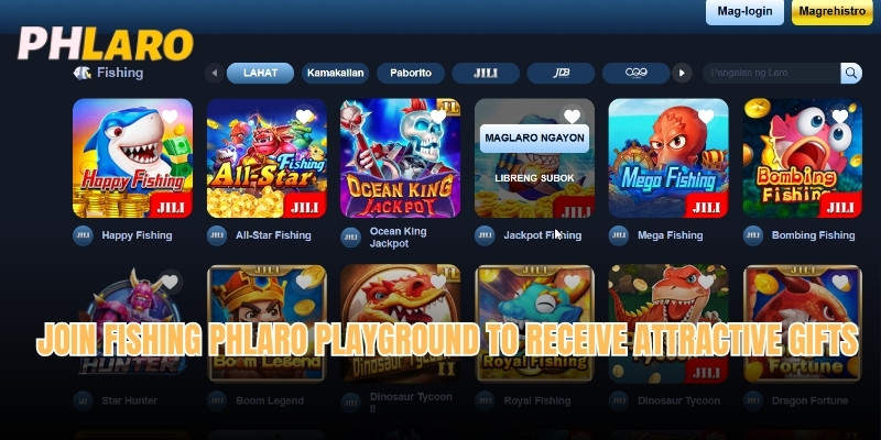 Join Fishing Phlaro Playground to Receive Attractive Gifts