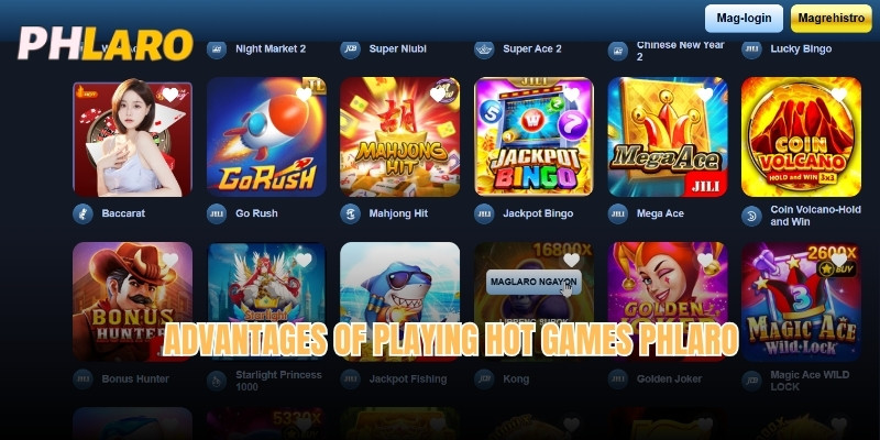 Advantages of playing Hot games Phlaro