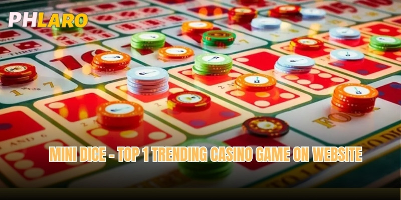 Mini Dice - Top 1 Trending Casino Game On Website