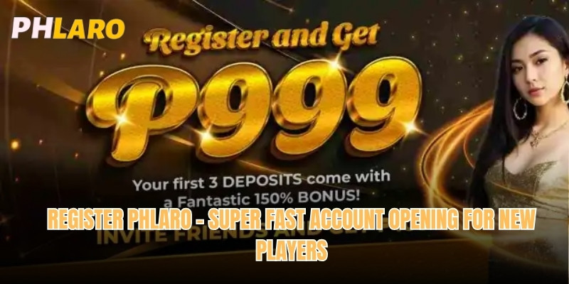 Register Phlaro - Super Fast Account Opening for New Players