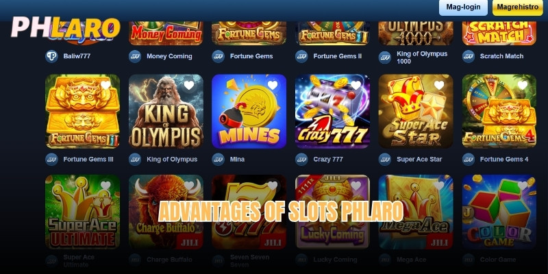 Advantages of Slots Phlaro